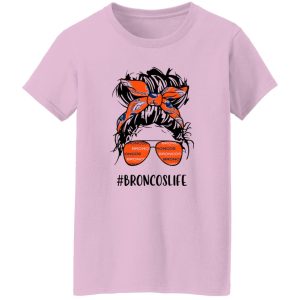 Broncos Life Denver Broncos Messy Bun Girl With Headband And Glasses for Shirt