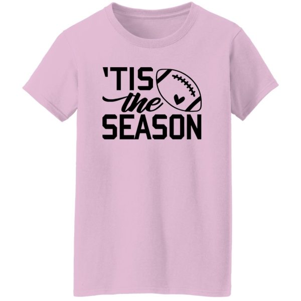 Football Lover Shirt, ‘Tis The Season Shirt