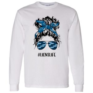 Lions Life Detroit Lions Messy Bun Girl With Headband And Glasses for Football Lover Shirt