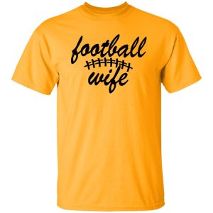 Football Wife for Proud Woman Shirt