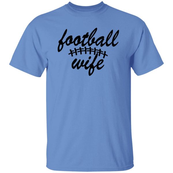 Football Wife for Proud Woman Shirt