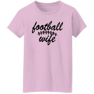 Football Wife for Proud Woman Shirt