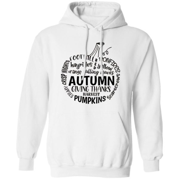 Autumn Giving Thanks Harvest Pumpkin Football Bonfires Hayrides Falling Leaves Crisp Nights Shirt