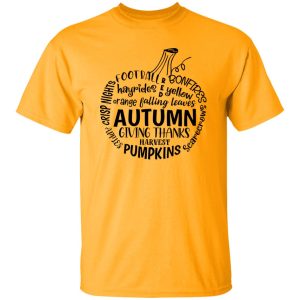 Autumn Giving Thanks Harvest Pumpkin Football Bonfires Hayrides Falling Leaves Crisp Nights Shirt