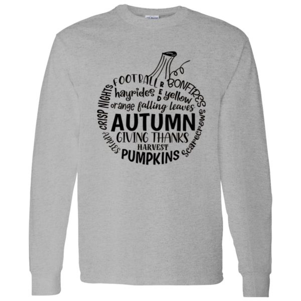 Autumn Giving Thanks Harvest Pumpkin Football Bonfires Hayrides Falling Leaves Crisp Nights Shirt