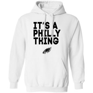 Philadelphia Eagles Fan Shirt, It’s A Philly Thing Shirt