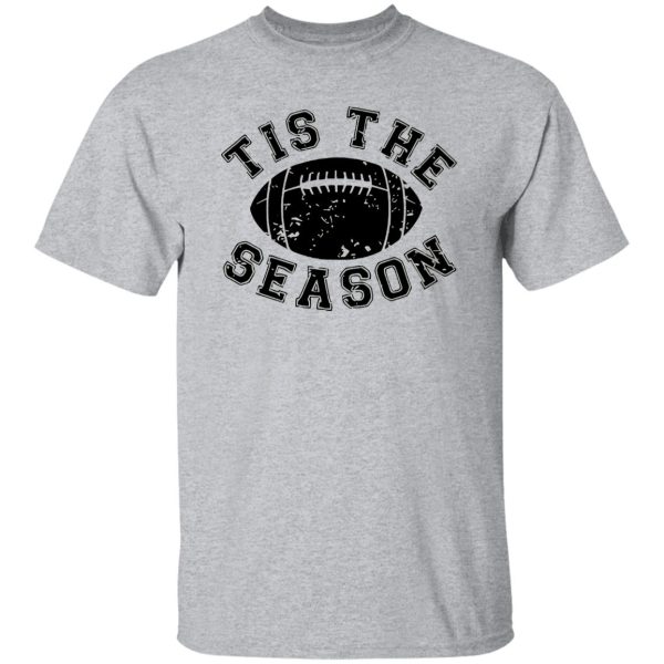 Football Game Day Shirt, Tis The Season Shirt