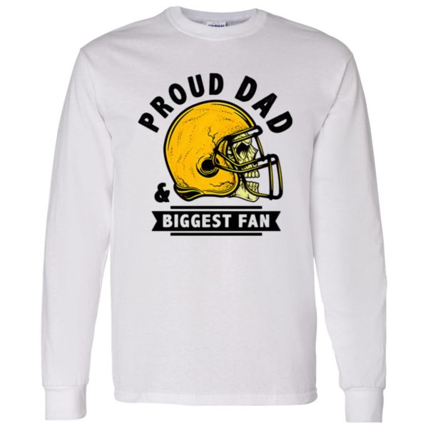 Football Dad Shirt, Proud Dad And Biggest Fan Shirt