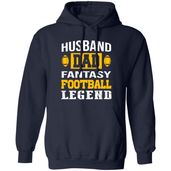 Football Dad Shirt, Husband Dad Fantasy Football Legend Shirt