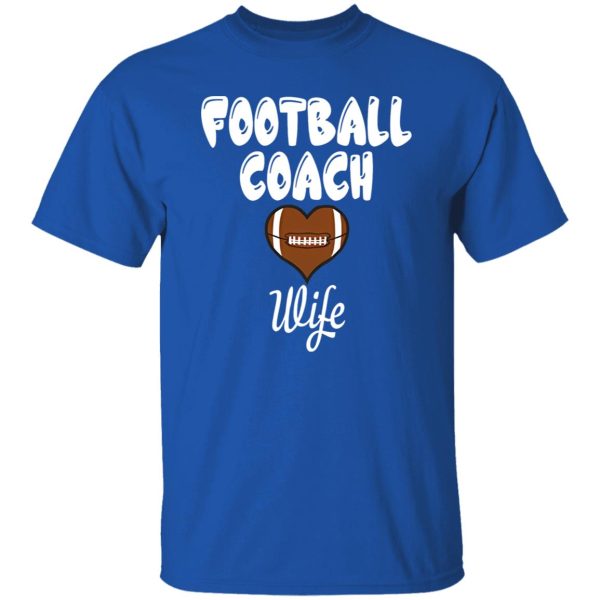 Football Coach Wife Gift for Proud Wife Shirt