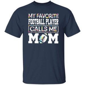 My Favorite Football Player Calls Me Mom Floral Design for Proud Mom Shirt