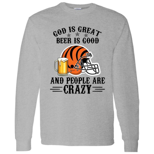 Cincinnati Bengals God is Great Beer is Good And People Are Crazy Football NFL Shirt