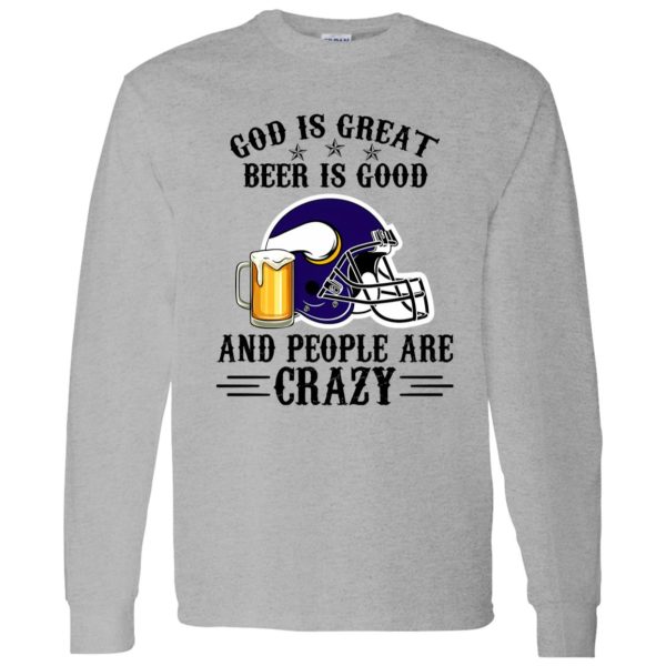 Minnesota Vikings God is Great Beer is Good And People Are Crazy Football NFL Shirt