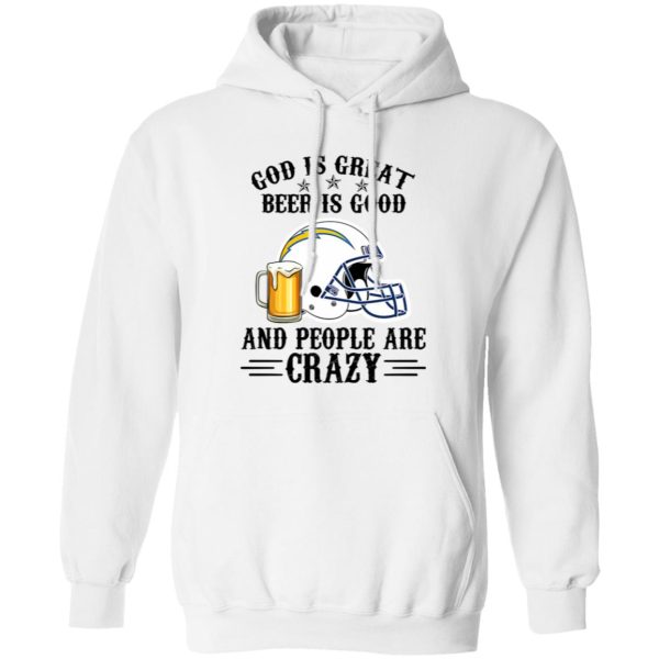 San Diego Chargers God is Great Beer is Good And People Are Crazy Football NFL Shirt