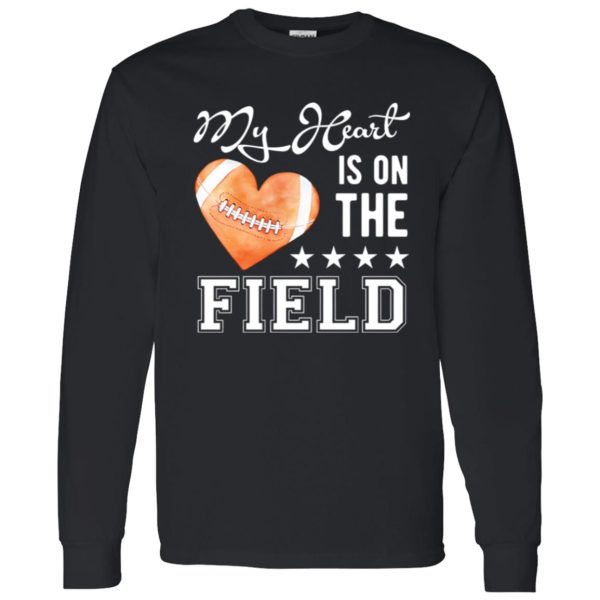 Football Mom Shirt, My Heart Is On The Field Shirt