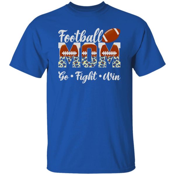 Football Mom Shirt, Football Mom Go Fight Win Leopard Shirt