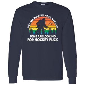 Vintage Bigfoot Not All Who Wander Are Lost Some Are Looking For Hockey Puck Shirt