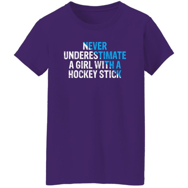 Hockey Mom Shirt, Never Underestimate A Girl With A Hockey Stick Shirt