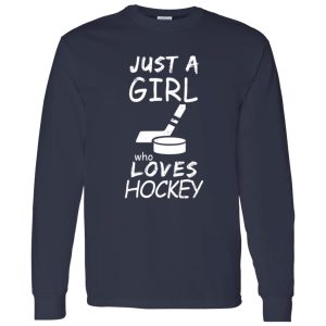 Hockey Mom Shirt, Just A Girl Who Loves Hockey Shirt