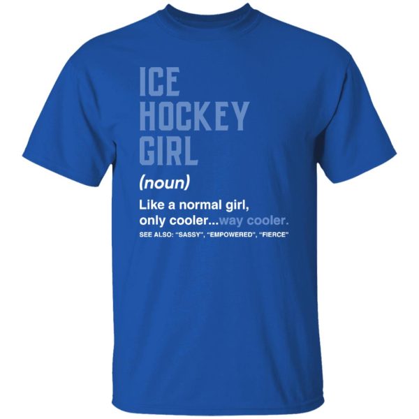 Funny Female Hockey Player Shirt, Ice Hockey Girl Definition Shirt