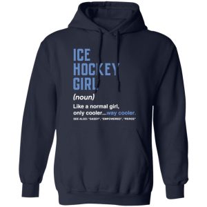 Funny Female Hockey Player Shirt, Ice Hockey Girl Definition Shirt