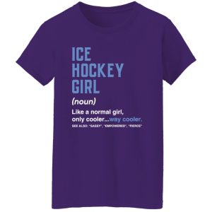 Funny Female Hockey Player Shirt, Ice Hockey Girl Definition Shirt