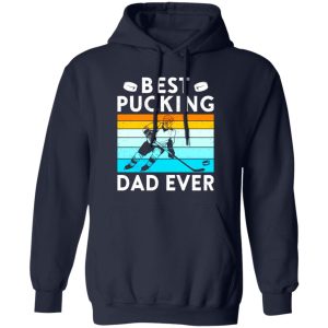 Hockey Dad Shirt, Vintage Best Pucking Dad Ever Shirt