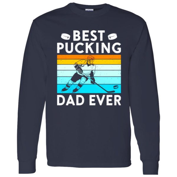 Hockey Dad Shirt, Vintage Best Pucking Dad Ever Shirt