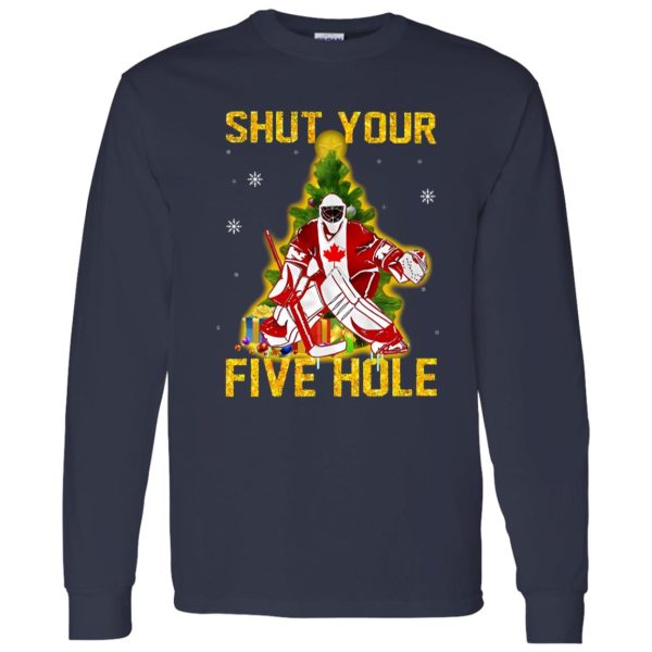 Christmas Tree Canada Ice Hockey Goalie Shut Your Five Hole Shirt