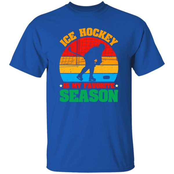 Vintage Ice Hockey Is My Favorite Season Shirt