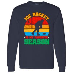 Vintage Ice Hockey Is My Favorite Season Shirt