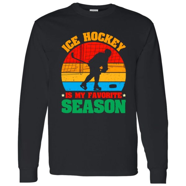 Vintage Ice Hockey Is My Favorite Season Shirt