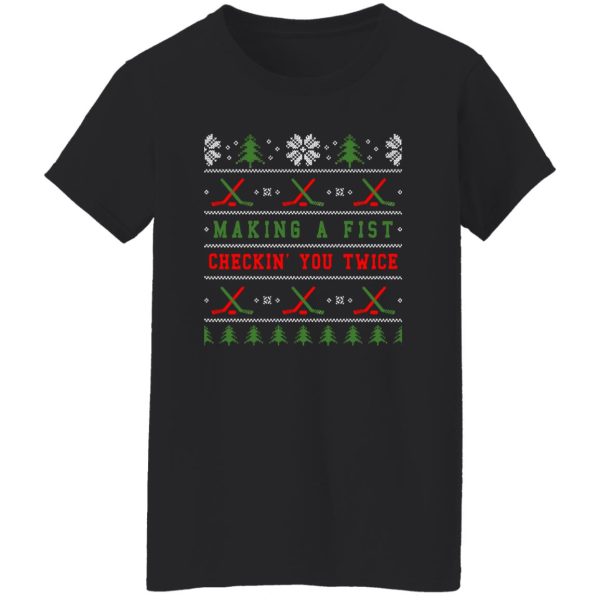 Making A First Checkin’ You Twice Ugly Christmas for Hockey Lover Shirt