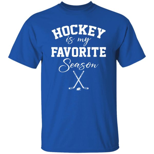 Hockey Mom Shirt, Hockey Is My Favorite Season Shirt