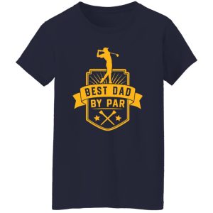 Best Dad By Par V38 Shirt