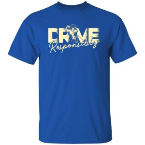 Drive Responsibly Shirt