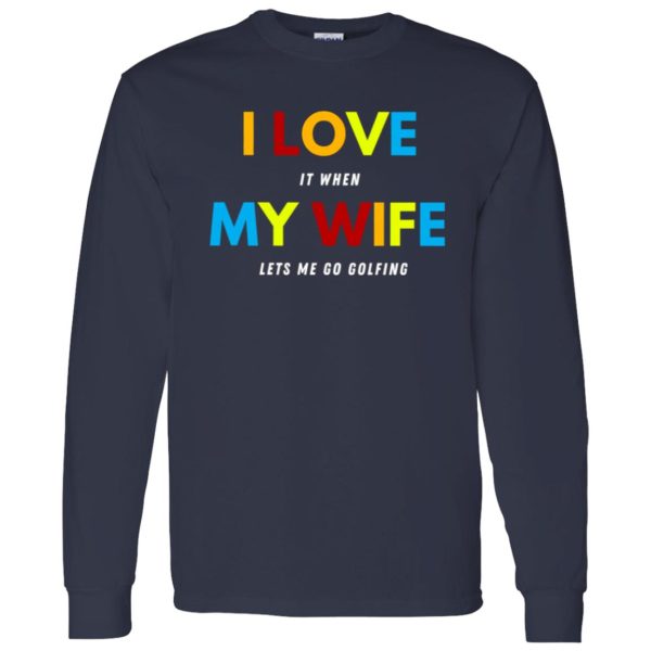 Funny Golfing Shirt For Husband, Gift from Wife, Valentines Day Gift for Him Shirt