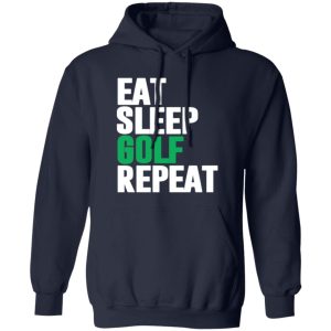 Eat Sleep Golf Repeat Parody Funny Golfing Shirt