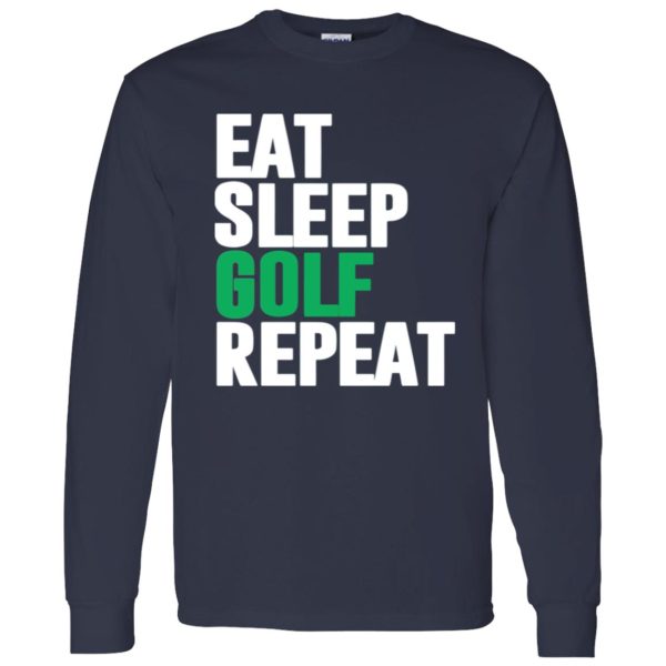 Eat Sleep Golf Repeat Parody Funny Golfing Shirt