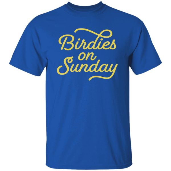 Birdies On Sunday Shirt