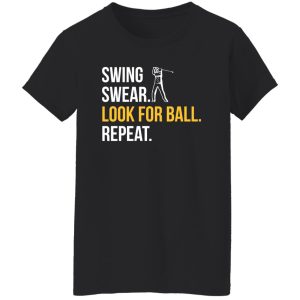 Swing Swear Look For Ball Repeat, Golf Shirt