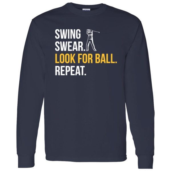 Swing Swear Look For Ball Repeat, Golf Shirt