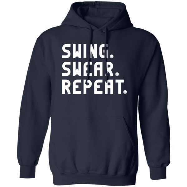 Swing Swear Repeat Shirt