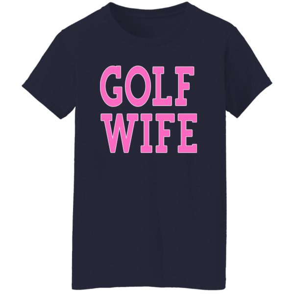 Golf Wife Shirt