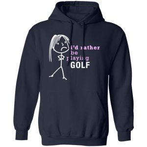 I’d Rather Be Playing Golf Shirt