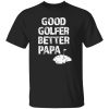 Golf Papa Shirt