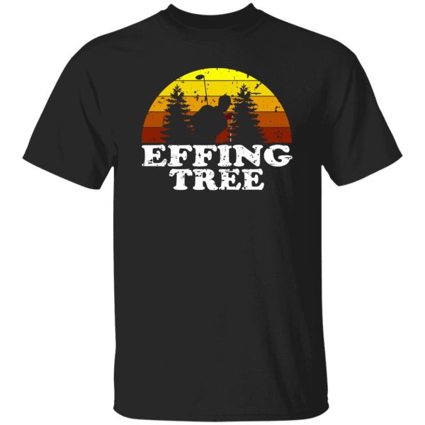 Golf Effomg Tree Shirt