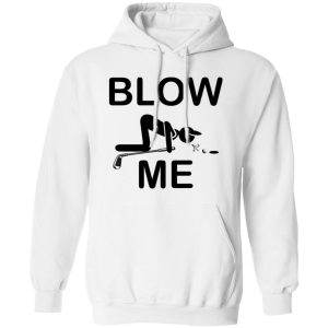 Golfers, Blow Me, Birdie Shirt