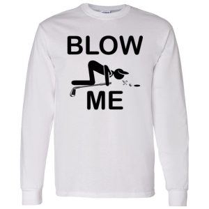 Golfers, Blow Me, Birdie Shirt