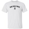 Disc Golf Wife Funny Shirt